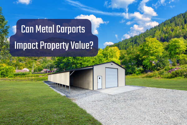 Can Metal Carports Impact Property Value?